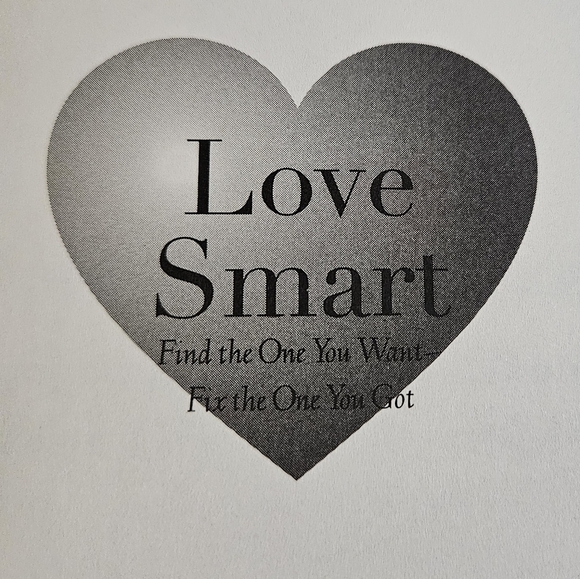 Love Smart. Find the One You Want-Fix the One You Got. Dr.Phil McGraw Book - Picture 4 of 16